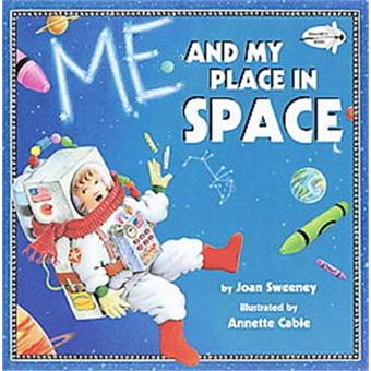 Me and My Place in Space - Paperback - 1999 - 1
